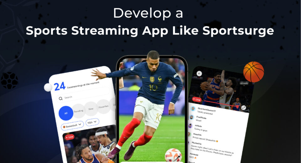 Sports streaming app development